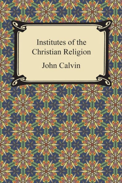 Institutes of the Christian Religion