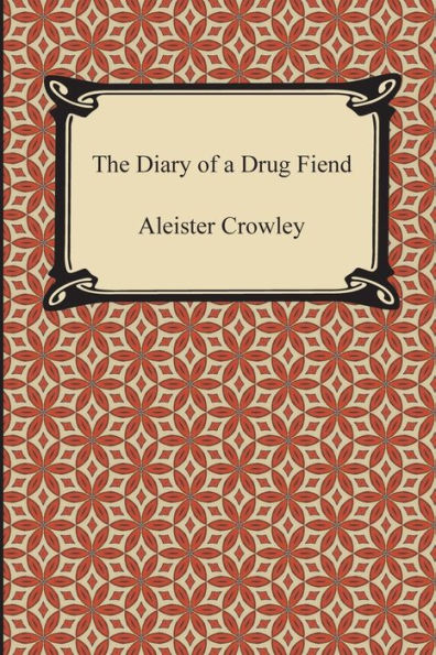 The Diary of a Drug Fiend
