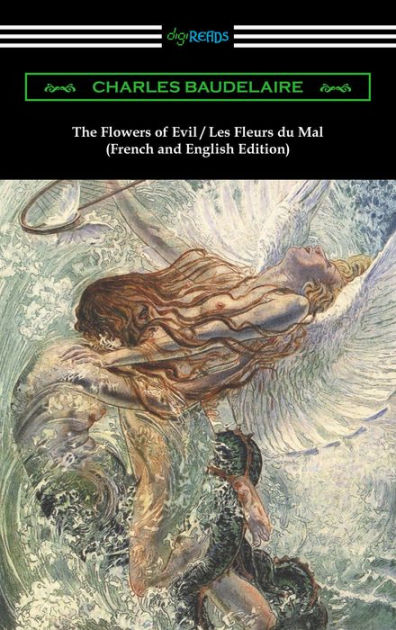 The Flowers of Evil: (Les Fleurs du Mal) eBook by Charles