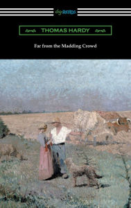 Title: Far from the Madding Crowd, Author: Thomas Hardy