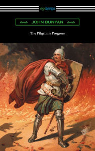 The Pilgrim's Progress (Complete with an Introduction by Charles S. Baldwin)