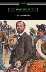Title: Pudd'nhead Wilson, Author: Mark Twain