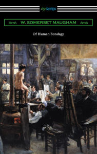 Title: Of Human Bondage, Author: W. Somerset Maugham