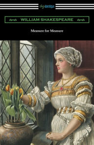 Title: Measure for Measure: (Annotated by Henry N. Hudson with an Introduction by Charles Harold Herford), Author: William Shakespeare