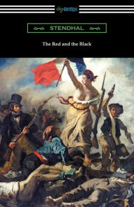 Title: The Red and the Black: (Translated with an Introduction by Horace B. Samuel), Author: Stendhal