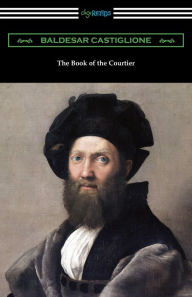 Title: The Book of the Courtier, Author: Baldesar Castiglione