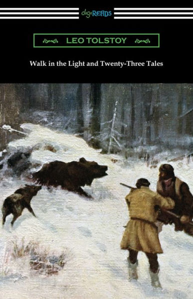 Walk in the Light and Twenty-Three Tales