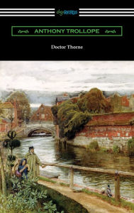 Title: Doctor Thorne, Author: Anthony Trollope