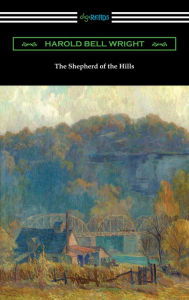 Title: The Shepherd of the Hills, Author: Harold Bell Wright