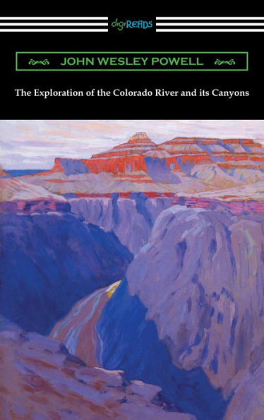 The Exploration of the Colorado River and its Canyons