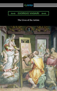 Title: The Lives of the Artists, Author: Giorgio Vasari