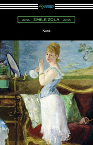 Title: Nana, Author: Emile Zola