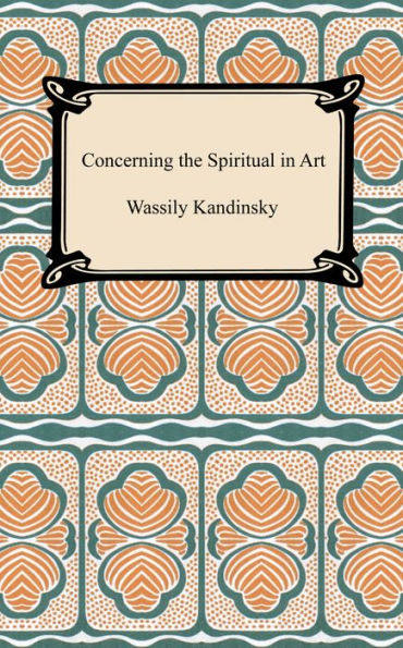 Concerning the Spiritual in Art