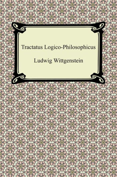 Tractatus Logico-Philosophicus