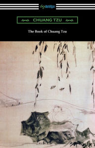 Title: The Book of Chuang Tzu, Author: Zhuangzi