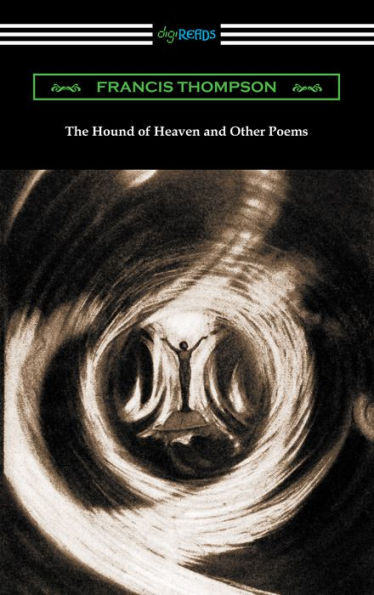 The Hound of Heaven and Other Poems