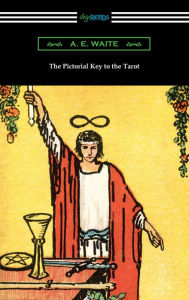 Title: The Pictorial Key to the Tarot, Author: A. E. Waite