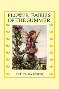 Title: Flower Fairies of the Summer: (In Full Color), Author: Cicely Mary Barker