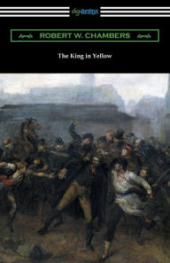 Title: The King in Yellow, Author: Robert W Chambers