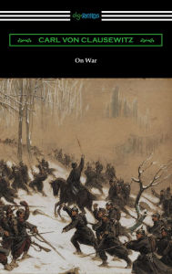 Title: On War, Author: Carl von Clausewitz