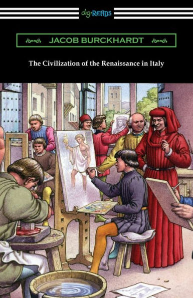 The Civilization of the Renaissance in Italy