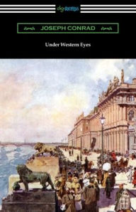 Title: Under Western Eyes, Author: Joseph Conrad