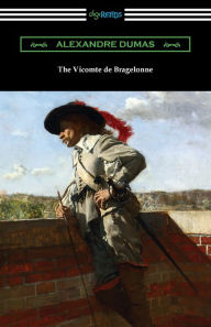 Title: The Vicomte de Bragelonne, Author: Alexandre Dumas