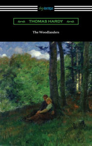 Title: The Woodlanders, Author: Thomas Hardy