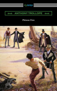 Title: Phineas Finn, Author: Anthony Trollope