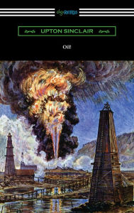 Title: Oil!, Author: Upton Sinclair