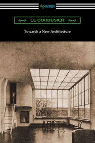 Title: Towards a New Architecture, Author: Le Corbusier