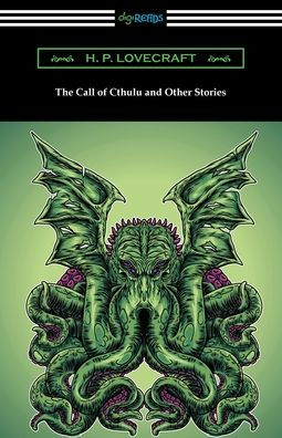 The Call of Cthulu and Other Stories