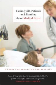 Talking with Patients and Families about Medical Error: A Guide for Education and Practice