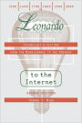Leonardo to the Internet: Technology and Culture from the Renaissance to the Present / Edition 2