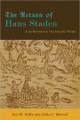 The Return of Hans Staden: A Go-between in the Atlantic World