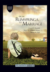 Title: From Rumspringa to Marriage: An Excerpt from The Amish, Author: Donald B. Kraybill