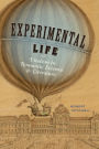 Experimental Life: Vitalism in Romantic Science and Literature