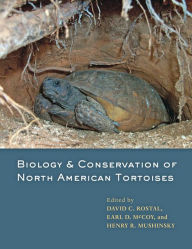 Title: Biology and Conservation of North American Tortoises, Author: David C. Rostal