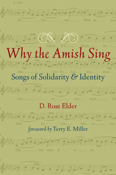Why the Amish Sing: Songs of Solidarity and Identity