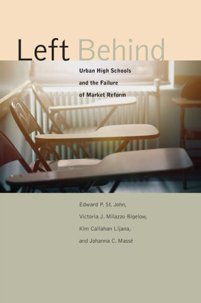 Left Behind: Urban High Schools and the Failure of Market Reform