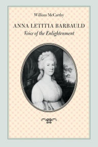Title: Anna Letitia Barbauld: Voice of the Enlightenment, Author: William McCarthy