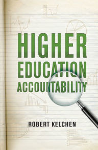 Title: Higher Education Accountability, Author: Robert Kelchen