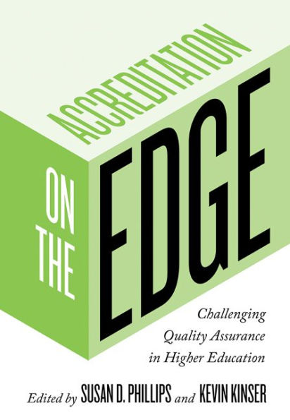 Accreditation on the Edge: Challenging Quality Assurance in Higher Education