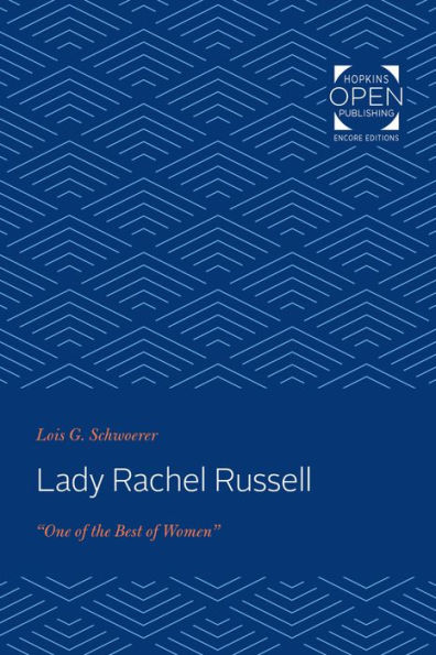 Lady Rachel Russell: One of the Best of Women