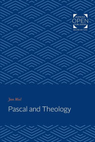 Ebooks gratis downloaden deutsch Pascal and Theology 9781421434230 English version by Jan Miel