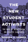 The New Student Activists: The Rise of Neoactivism on College Campuses