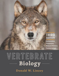 Title: Vertebrate Biology: Systematics, Taxonomy, Natural History, and Conservation, Author: Donald W. Linzey