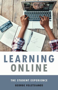 Title: Learning Online: The Student Experience, Author: George Veletsianos