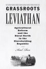 Grassroots Leviathan: Agricultural Reform and the Rural North in the Slaveholding Republic