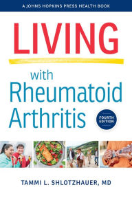 Title: Living with Rheumatoid Arthritis, Author: Tammi L. Shlotzhauer